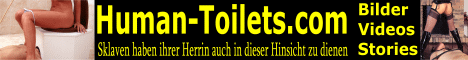 Eine menschliche Toilette hat alles aufzunehmen, was der Körper der Herrin ausscheidet: Schweiß, Spucke, Menstruationsblut, Pisse, Urin, Scheiße, Exkremente. 